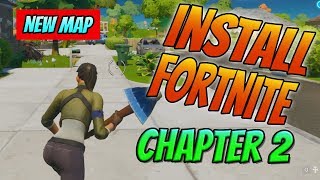 How To Install Fortnite Chapter 2 On Your Windows PC Tutorial  New Map On Fortnite [upl. by Ikkaj448]