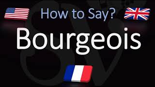 How to Pronounce Bourgeois CORRECTLY English amp French Pronunciation [upl. by Nnayllehs540]