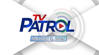 TV Patrol Livestream  March 3 2025 Full Episode Replay [upl. by Lange]