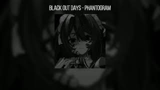 Black out days  Phantogram  1 Hora [upl. by Booth]