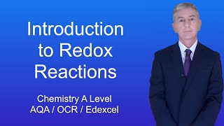 A Level Chemistry Revision quotIntroduction to Redox Reactionsquot [upl. by Trevar655]