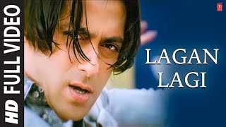 Lagan Lagi Full Song  Tere Naam  Salman Khan Bhoomika Chawla [upl. by Vala]