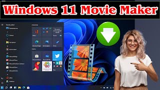 GUIDE Windows 11 Movie Maker Download amp Install Very Easily amp Quickly [upl. by Aluino866]