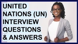 UNITED NATIONS UN INTERVIEW QUESTIONS amp ANSWERS UNICEF Competency Based Interview Questions [upl. by Nylrehc]