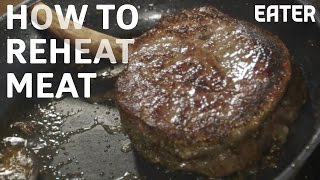 How To Reheat Meat Without Ruining Everything [upl. by Ynavoj]