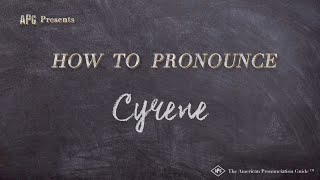 How to Pronounce Cyrene [upl. by Reh]