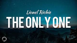 Lionel Richie  The Only One Lyrics 🎵 [upl. by Arabela]