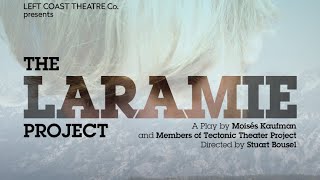 LCTCs quotTHE LARAMIE PROJECTquot  Full Play [upl. by Hiamerej]