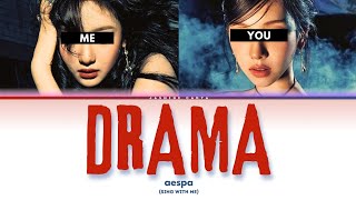 aespa Drama SING WITH ME  KARAOKE [upl. by Suciram]