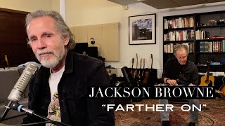 Jackson Browne quotFarther On” live from home [upl. by Ikaz]