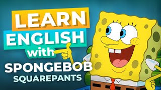 Learn English with SpongeBob SquarePants [upl. by Fonsie523]