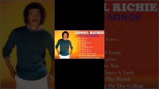 The Best of Lionel Richie Iconic Hits You Cant Miss [upl. by Slaughter102]