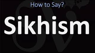 How to Pronounce Sikhism CORRECTLY [upl. by Ninnette]