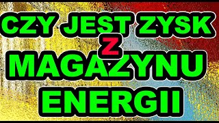 Ile zyskasz  kupując MAGAZYN ENERGII [upl. by Clarke593]