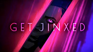 Jinx  Get Jinxed [upl. by Oiraved]