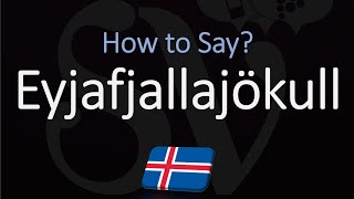 How to Pronounce Eyjafjallajökull EXPLAINED [upl. by Mcgrody352]