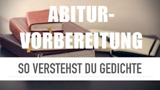 So verstehst du Gedichte  Abiturvorbereitung [upl. by Cherie468]