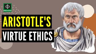 Aristotles Virtue Ethics [upl. by Oralle]