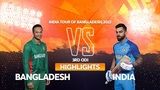 Bangladesh vs India Highlights  3rd ODI  India tour of Bangladesh 2022 [upl. by Gratia197]