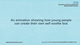 Hampshire CAMHS  Make Your Own Self Soothe Box [upl. by Elisabeth]