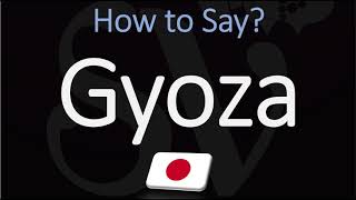 How to Pronounce Gyoza CORRECTLY [upl. by Naillij451]