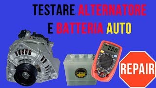 Verificare funzionamento ALTERNATORE auto [upl. by Arahsat4]