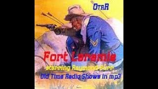 Fort Laramie Gold old time radio western  1956 [upl. by Blanding310]