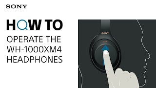 How to operate the WH1000XM4 headphones [upl. by Llednav848]