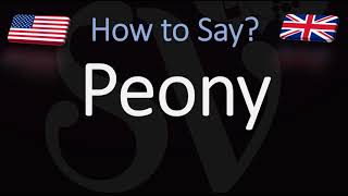 How to Pronounce Peony CORRECTLY [upl. by Tybi919]