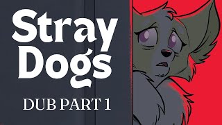 Stray Dogs DUB Pt1 [upl. by Namqul484]