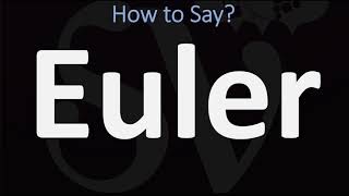 How to Pronounce Euler CORRECTLY [upl. by Notrub]