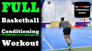 FULL Basketball Conditioning Workout Get In BASKETBALL SHAPE [upl. by Kerwin]