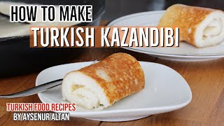 Turkish Kazandibi  Caramelized Rolled Pudding [upl. by Anaimad]