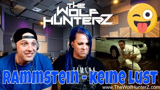 Rammstein  Keine Lust Official Video THE WOLF HUNTERZ Reactions [upl. by Nymrak]