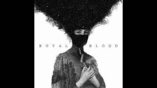 Royal Blood  Royal Blood Full Album [upl. by Ruhtua]