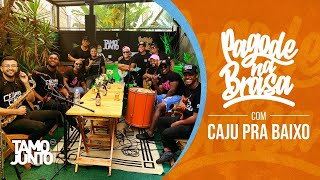 PAGODE NA BRASA CONVIDA CAJU PRA BAIXO [upl. by Eugenio]