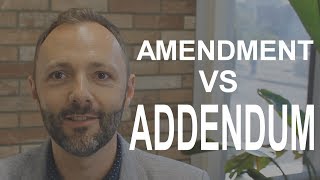 Amendment vs Addendum  Explained [upl. by Mahala]