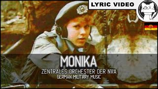 Monika  Zentrales Orchester des NVA ⭐ LYRICS GERENG East Germany German Military Music [upl. by Asserac956]