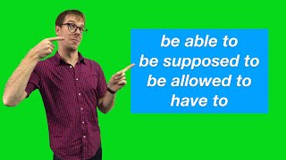 be able be supposed to be allowed to must have to modal verbs [upl. by Asilegna]