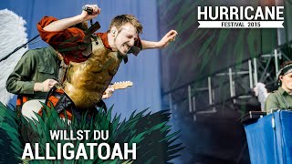 ALLIGATOAH  Willst Du Live At Hurricane Festival 2015 [upl. by Akierdna10]