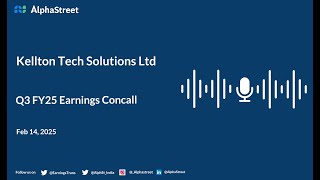 Kellton Tech Solutions Ltd Q3 FY202425 Earnings Conference Call [upl. by Fee841]