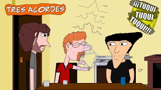 Tres Acordes  T06E02 ¡¡¡Tuqui tuqui tuqui [upl. by Trygve928]