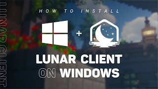 How to Download and Install Lunar Client on Windows [upl. by Pesek]