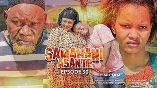 SAMAHANI ASANTE ep 30 [upl. by Eiznekcm]