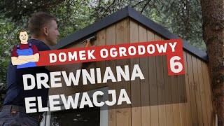 Drewniana elewacja  domek ogrodowy 6 [upl. by Leidgam]