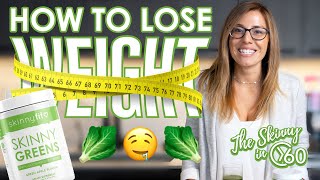 How to Lose Weight with Skinny Greens Superfoods Powder [upl. by Hanover]