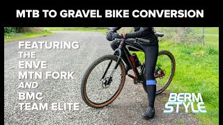 MTB to Gravel Bike Conversion featuring the Enve Carbon Mountain Fork and BMC Teamelite [upl. by Petras]