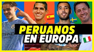 PERUANOS QUE JUGARÁN EN EUROPA Y CHAMPIONS ESTA TEMPORADA  SELECCIÓN PERUANA [upl. by Lehet]