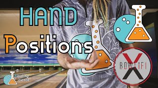 Bowling Science Episode 9 HAND Positions [upl. by Markland]