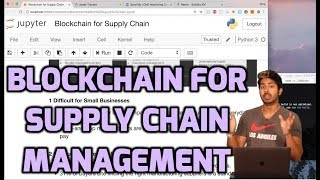 Blockchain for Supply Chain Management [upl. by Renelle669]